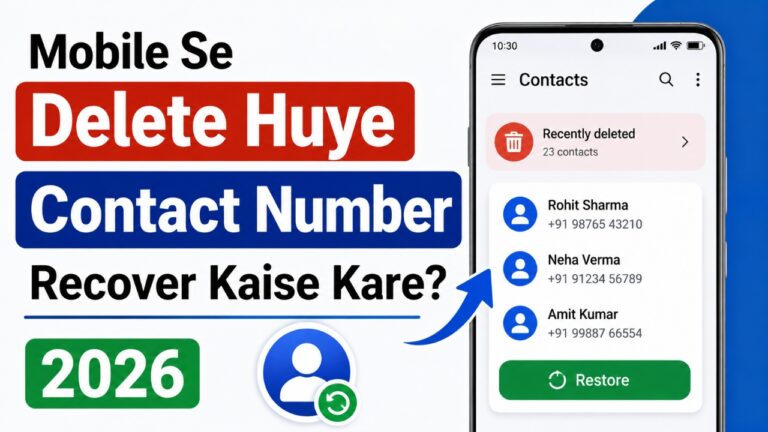Mobile Se Delete Huye Contact Number Recover Kaise Kare 2026