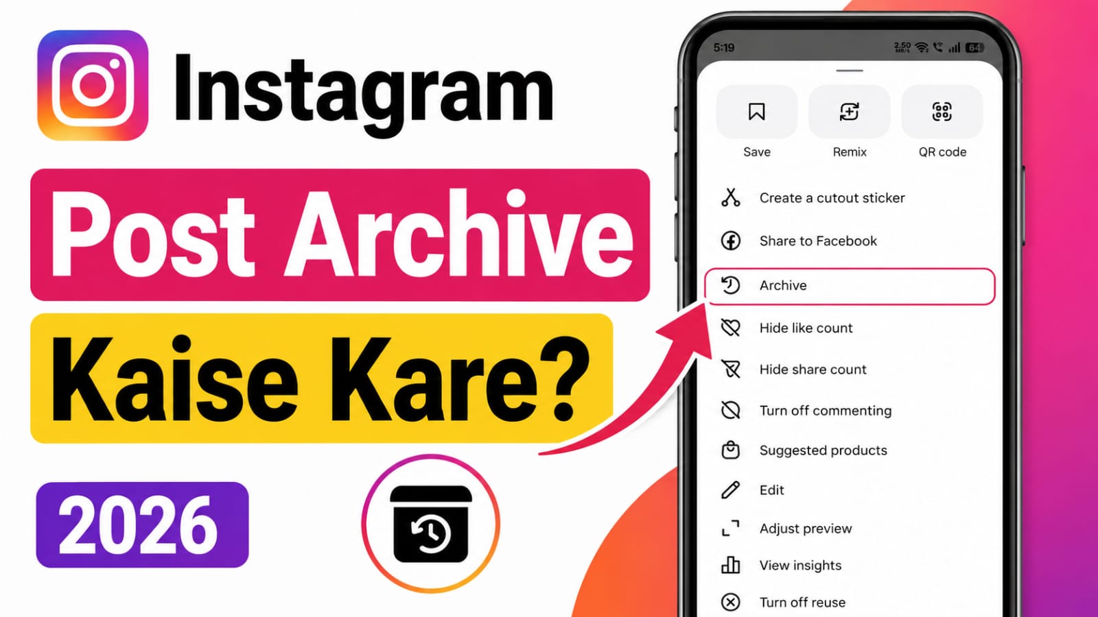 Instagram Post Archive Kaise Kare 2026