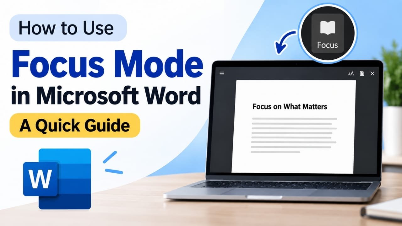 How to Use Focus Mode in Microsoft Word