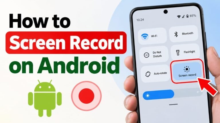 How to Screen Record on Android: Step-by-Step Guide
