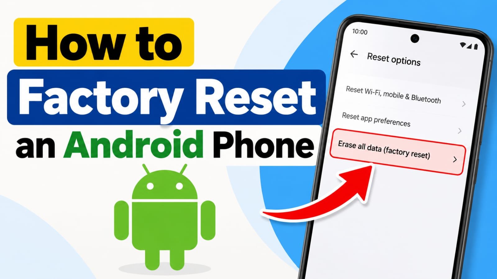 How to Factory Reset an Android Phone Safely